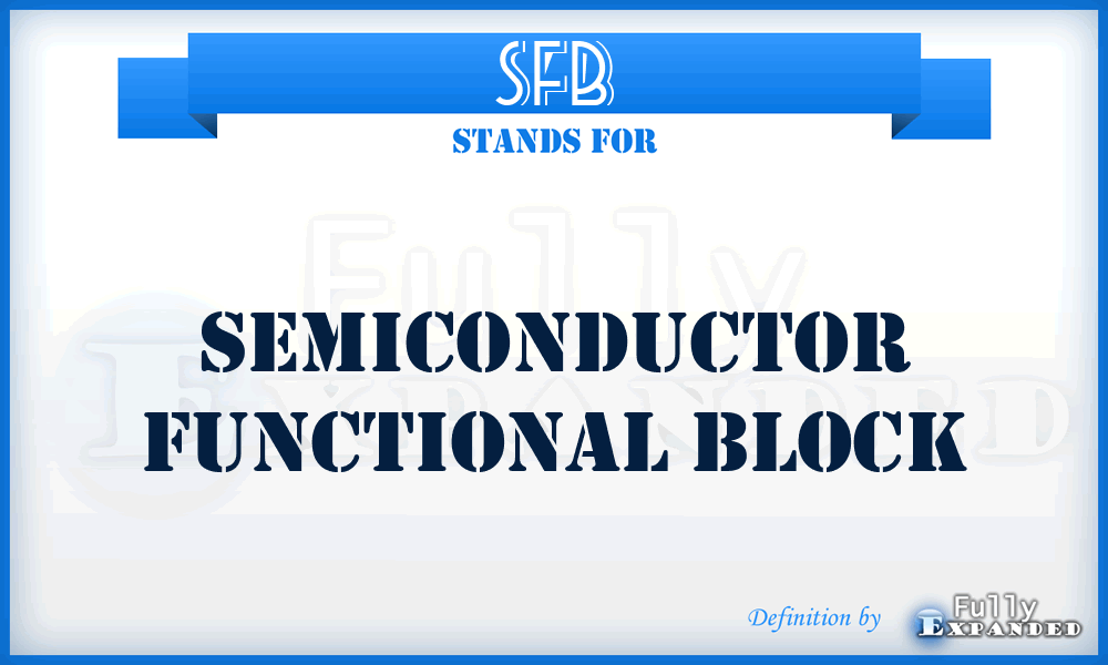 SFB - semiconductor functional block