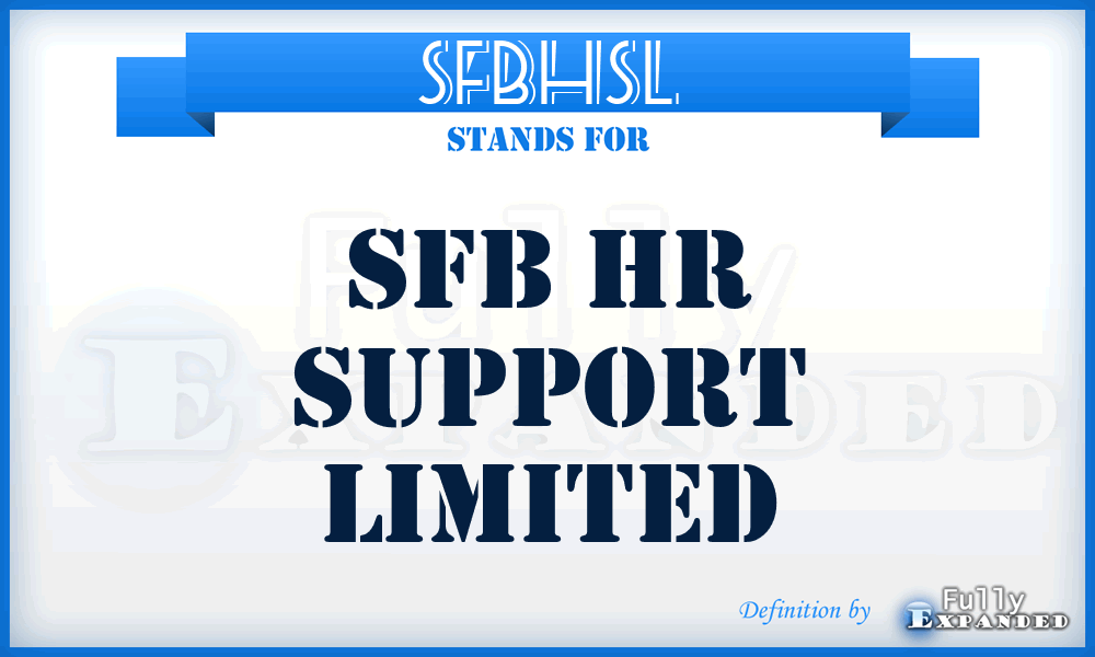 SFBHSL - SFB Hr Support Limited
