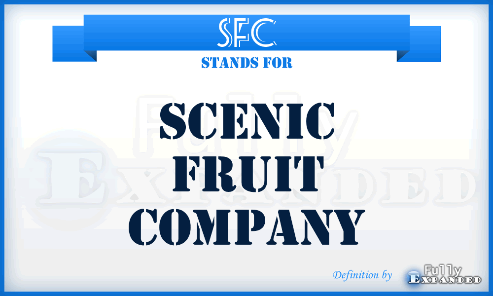 SFC - Scenic Fruit Company