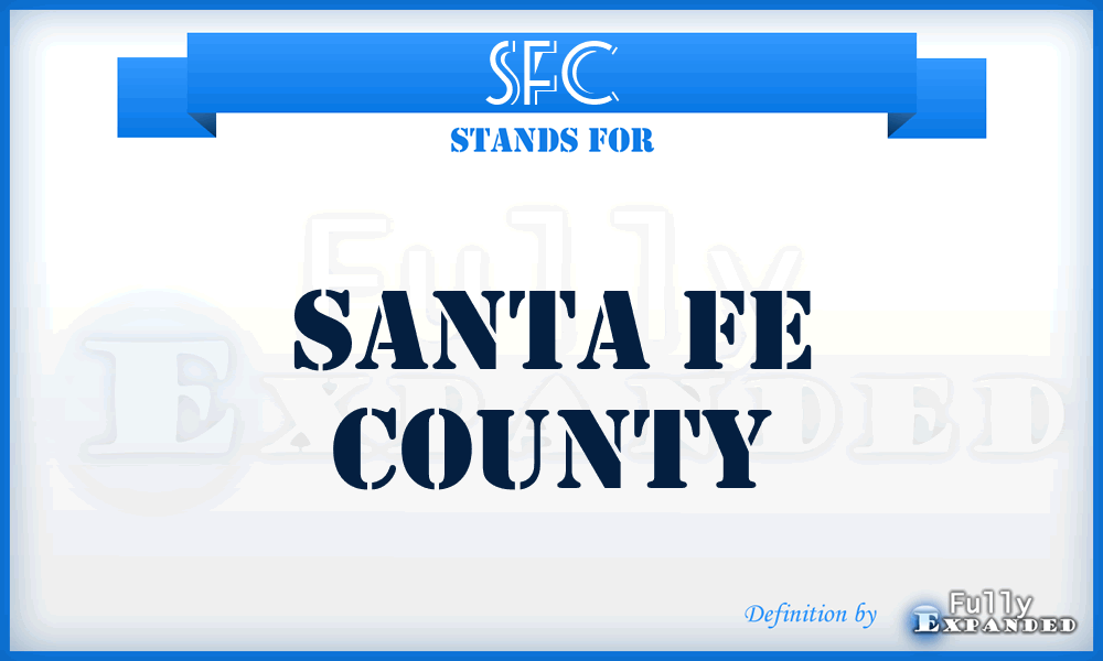 SFC - Santa Fe County