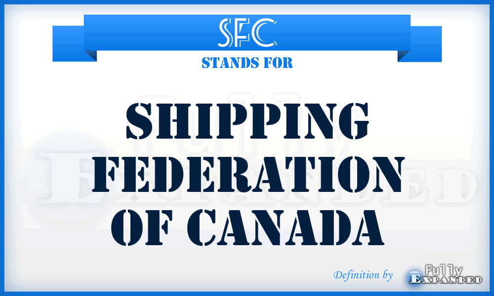 SFC - Shipping Federation of Canada