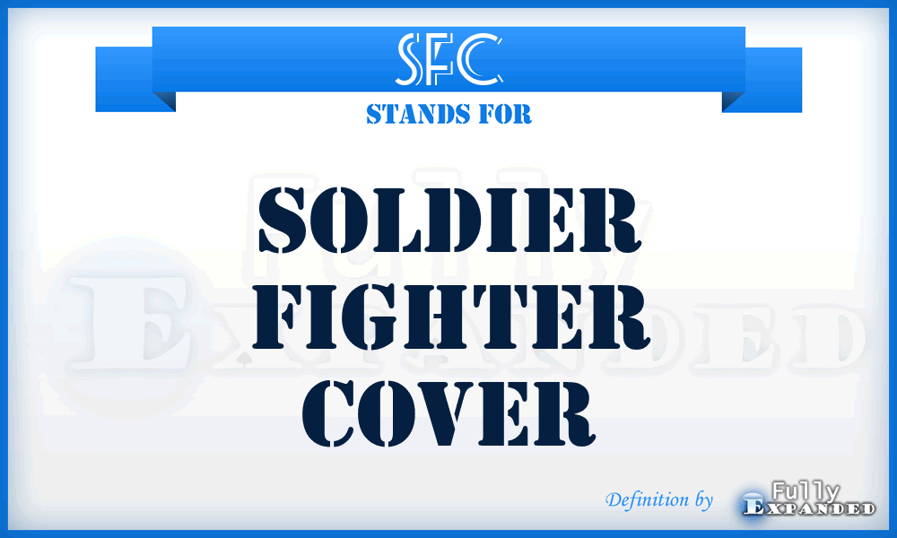 SFC - Soldier Fighter Cover