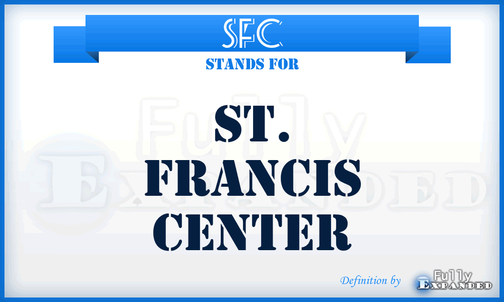 SFC - St. Francis Center