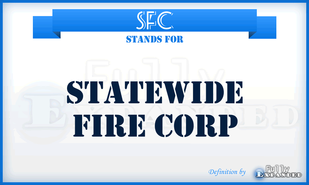 SFC - Statewide Fire Corp