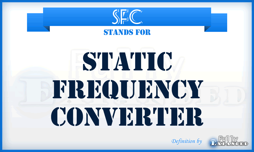 SFC - Static Frequency Converter