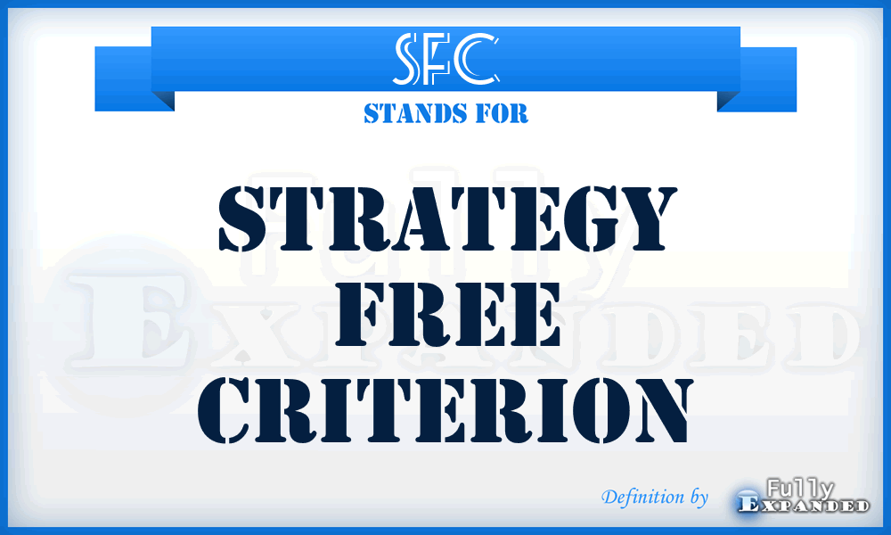 SFC - Strategy Free Criterion
