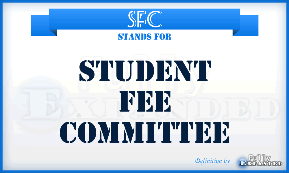 SFC - Student Fee Committee