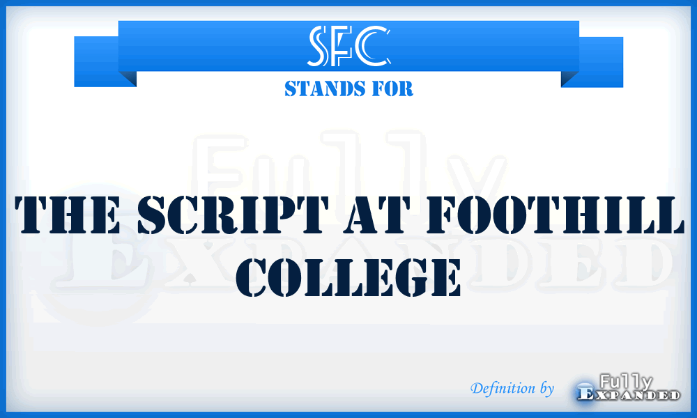 SFC - The Script at Foothill College