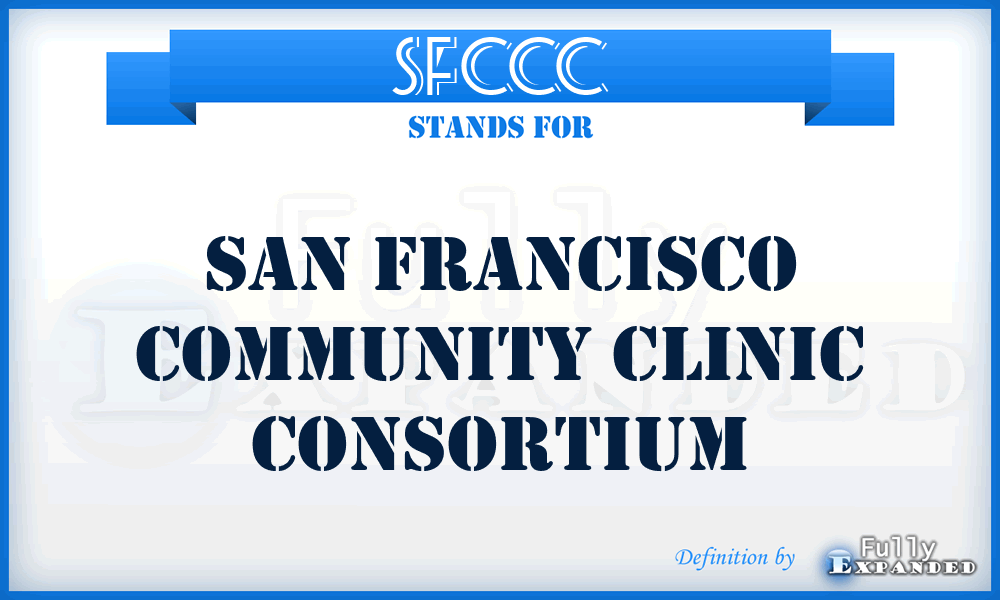 SFCCC - San Francisco Community Clinic Consortium