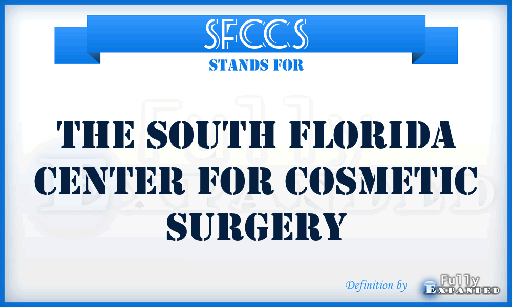 SFCCS - The South Florida Center for Cosmetic Surgery