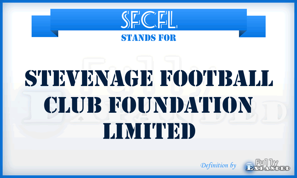 SFCFL - Stevenage Football Club Foundation Limited