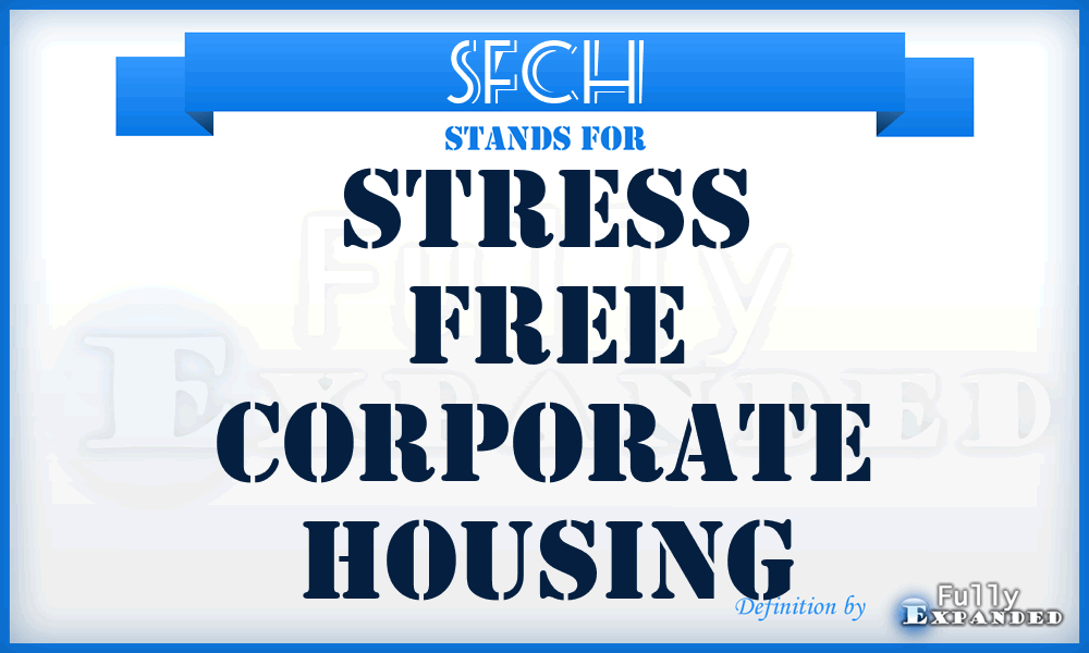 SFCH - Stress Free Corporate Housing