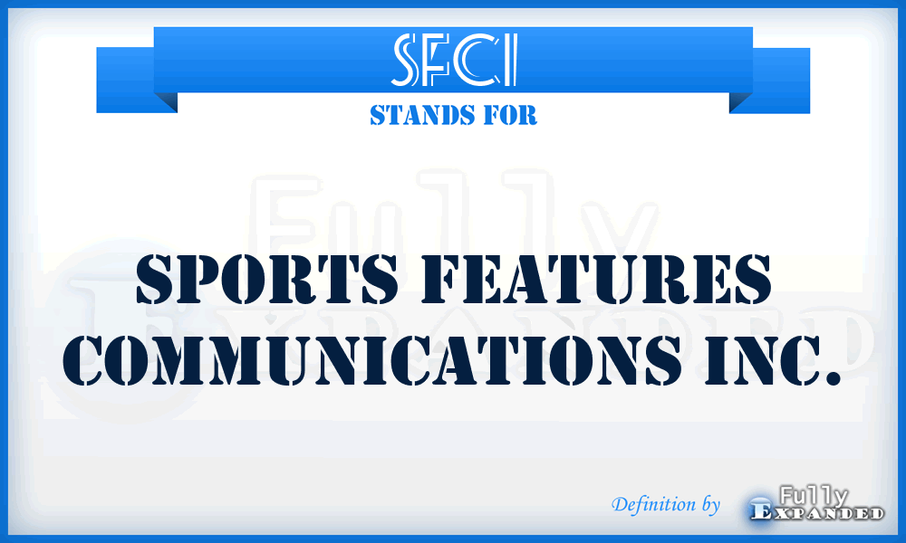 SFCI - Sports Features Communications Inc.