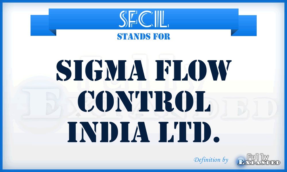 SFCIL - Sigma Flow Control India Ltd.