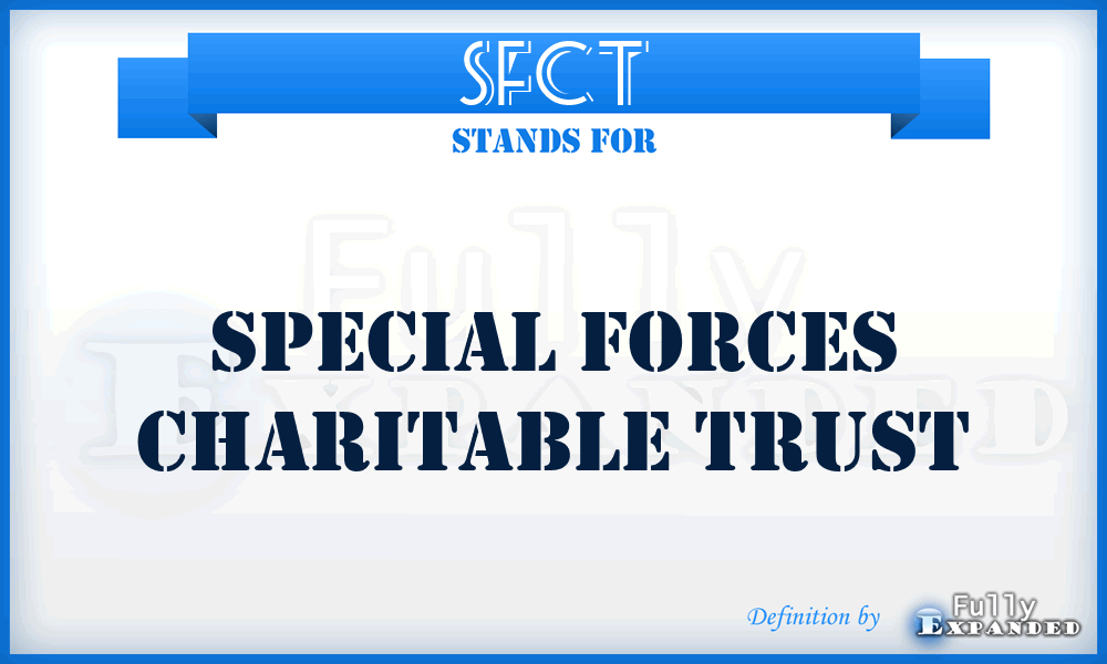 SFCT - Special Forces Charitable Trust