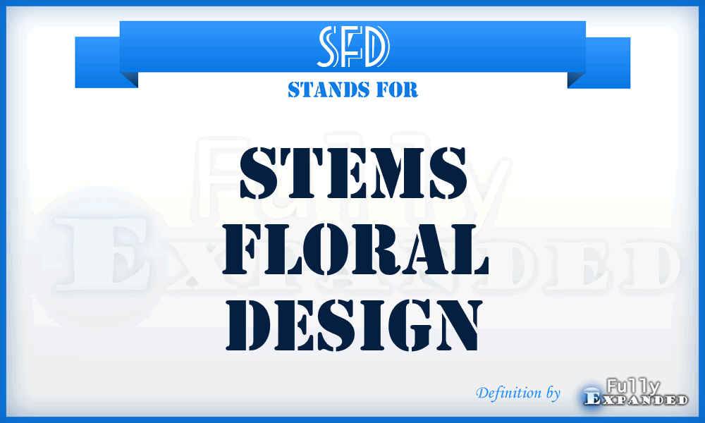 SFD - Stems Floral Design