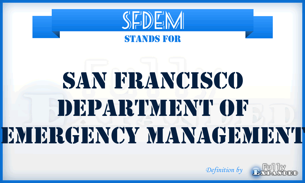 SFDEM - San Francisco Department of Emergency Management