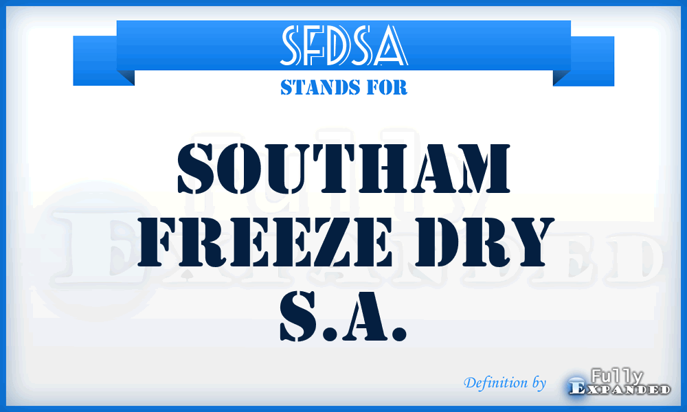 SFDSA - Southam Freeze Dry S.A.