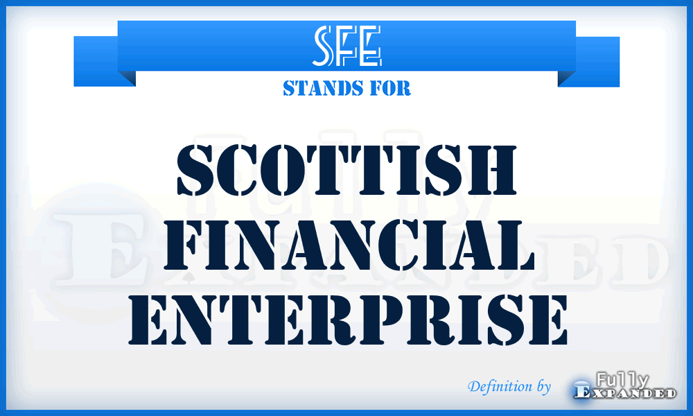 SFE - Scottish Financial Enterprise