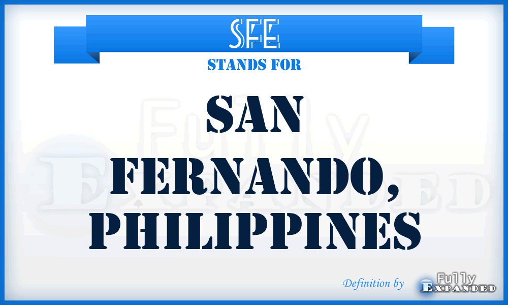 SFE - San Fernando, Philippines