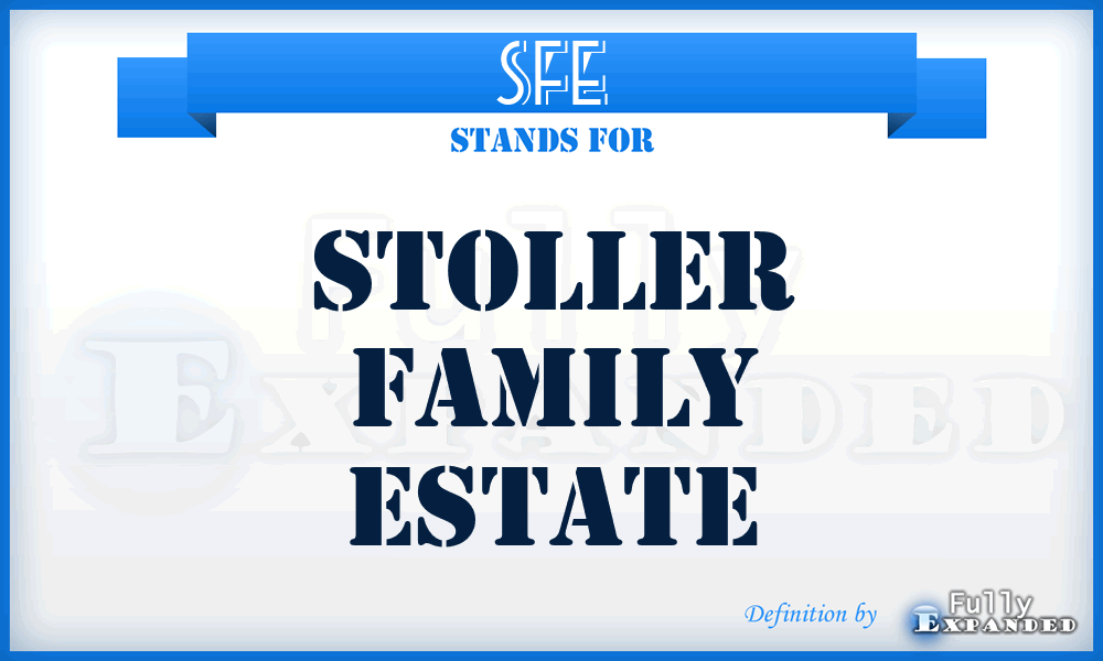 SFE - Stoller Family Estate