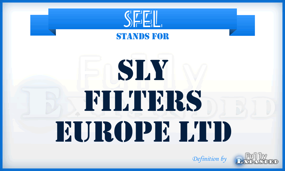 SFEL - Sly Filters Europe Ltd