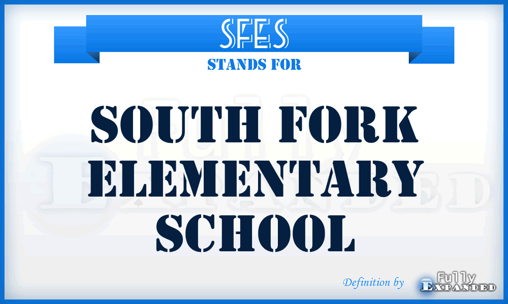 SFES - South Fork Elementary School
