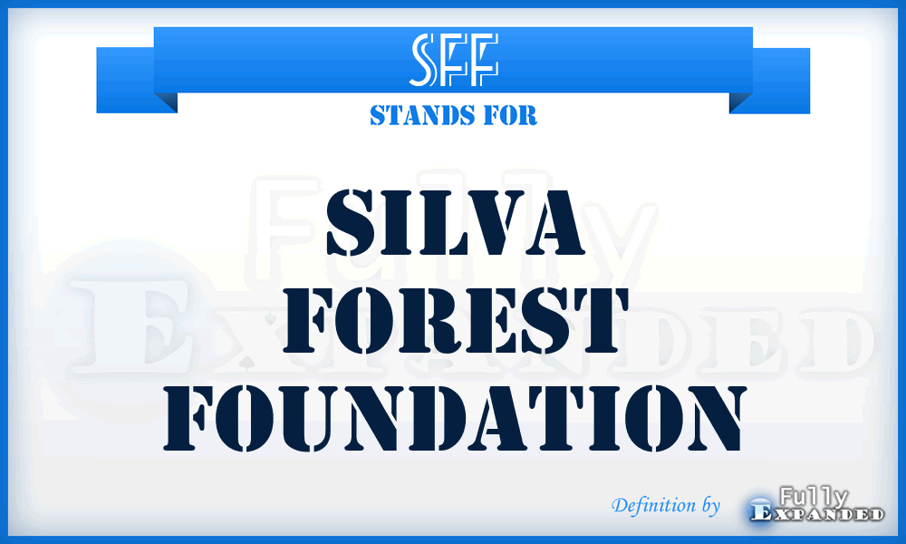 SFF - Silva Forest Foundation