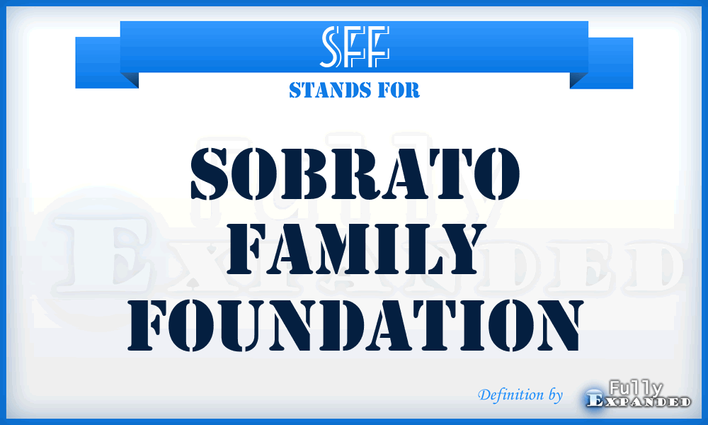 SFF - Sobrato Family Foundation