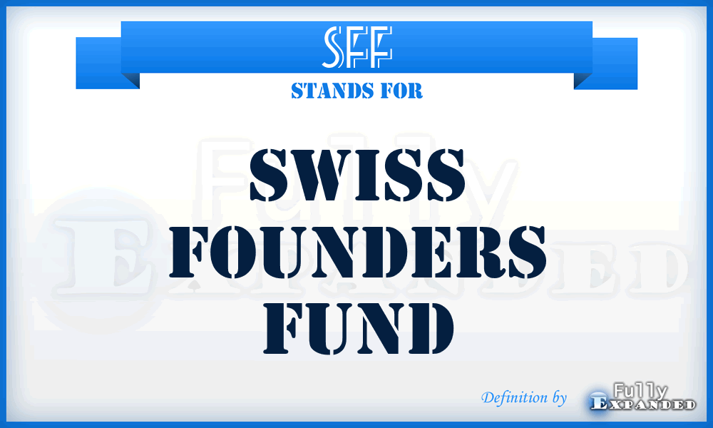 SFF - Swiss Founders Fund