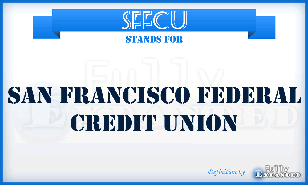 SFFCU - San Francisco Federal Credit Union