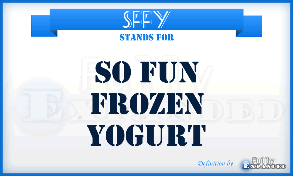 SFFY - So Fun Frozen Yogurt