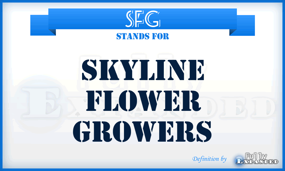 SFG - Skyline Flower Growers