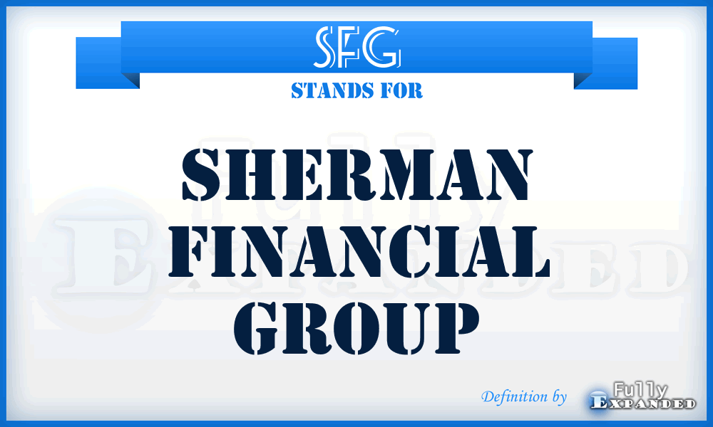 SFG - Sherman Financial Group