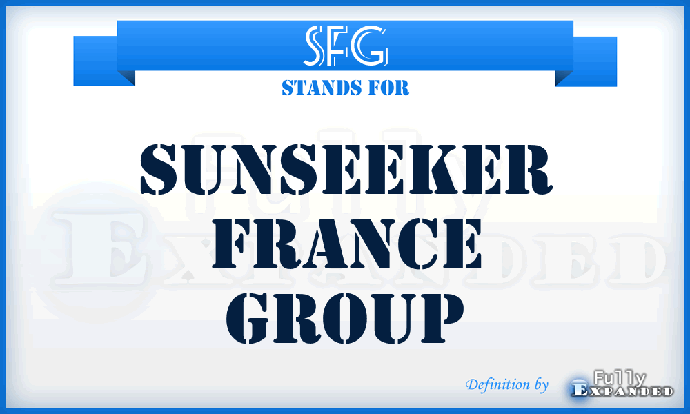 SFG - Sunseeker France Group
