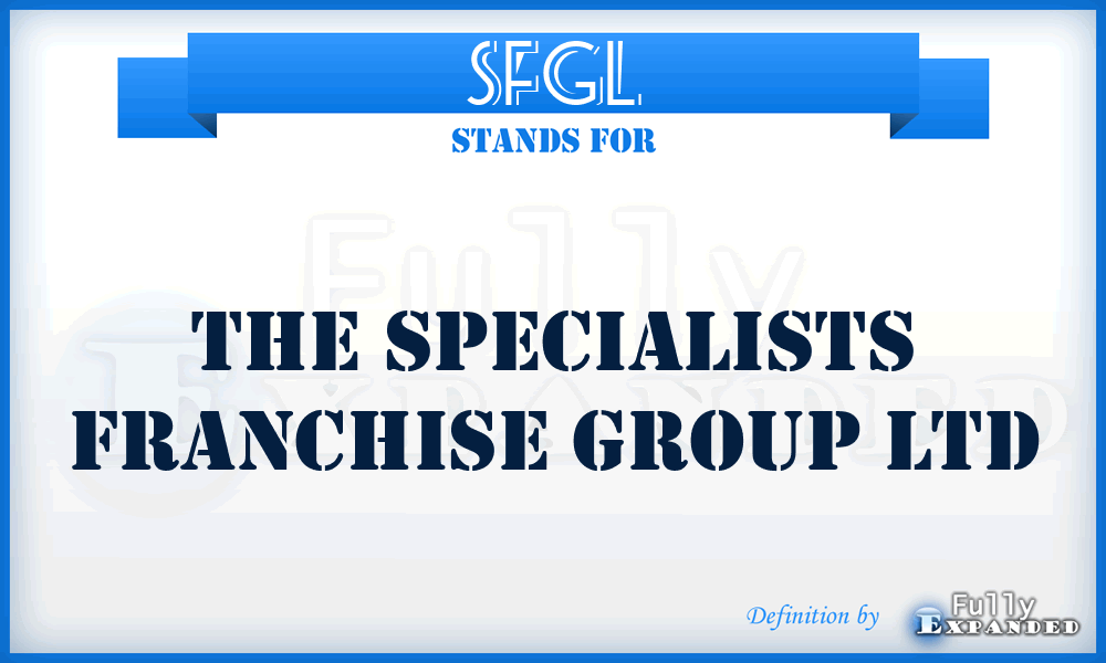 SFGL - The Specialists Franchise Group Ltd