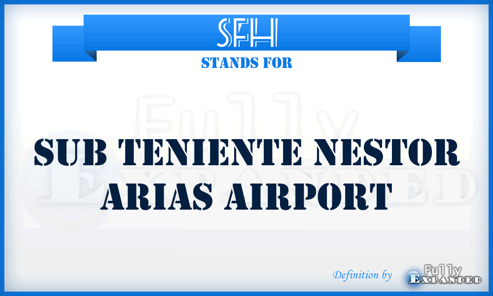 SFH - Sub Teniente Nestor Arias airport