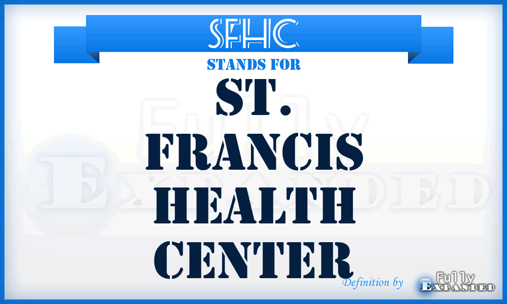 SFHC - St. Francis Health Center