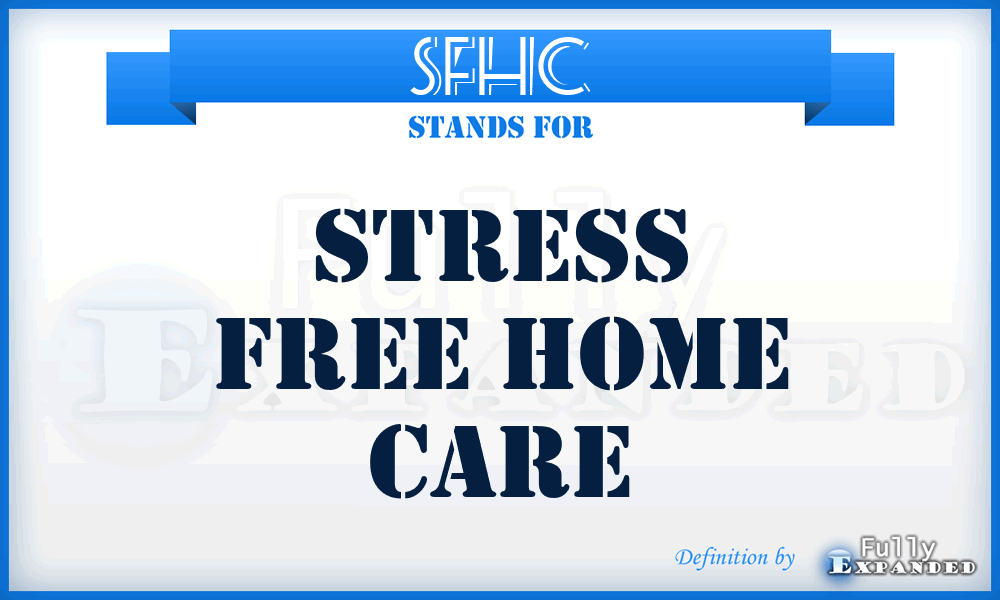 SFHC - Stress Free Home Care