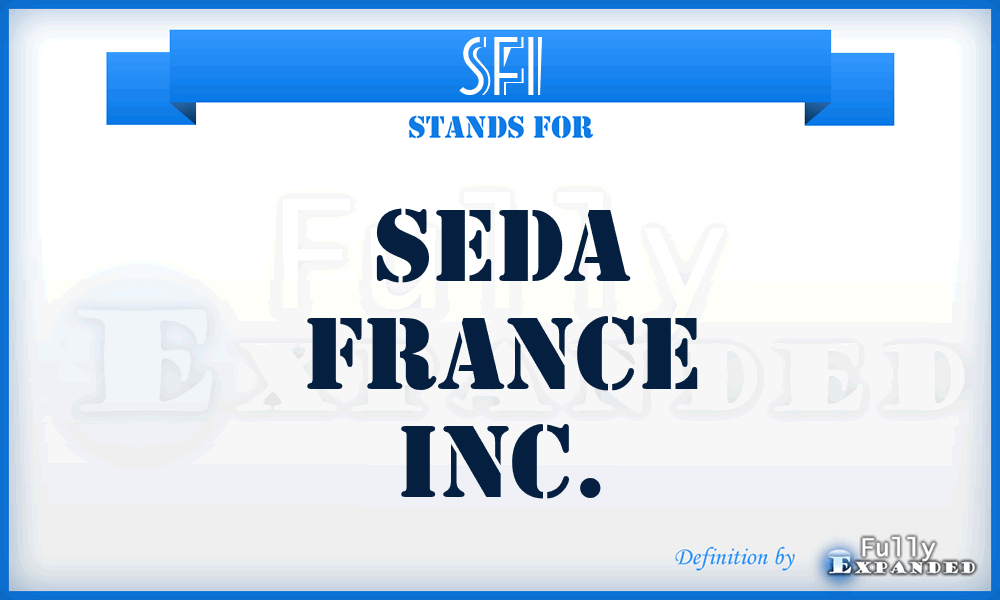 SFI - Seda France Inc.