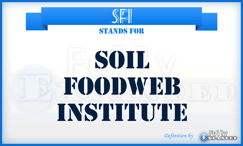 SFI - Soil Foodweb Institute