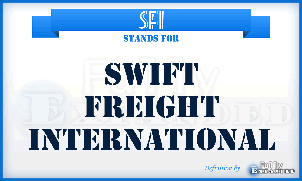 SFI - Swift Freight International
