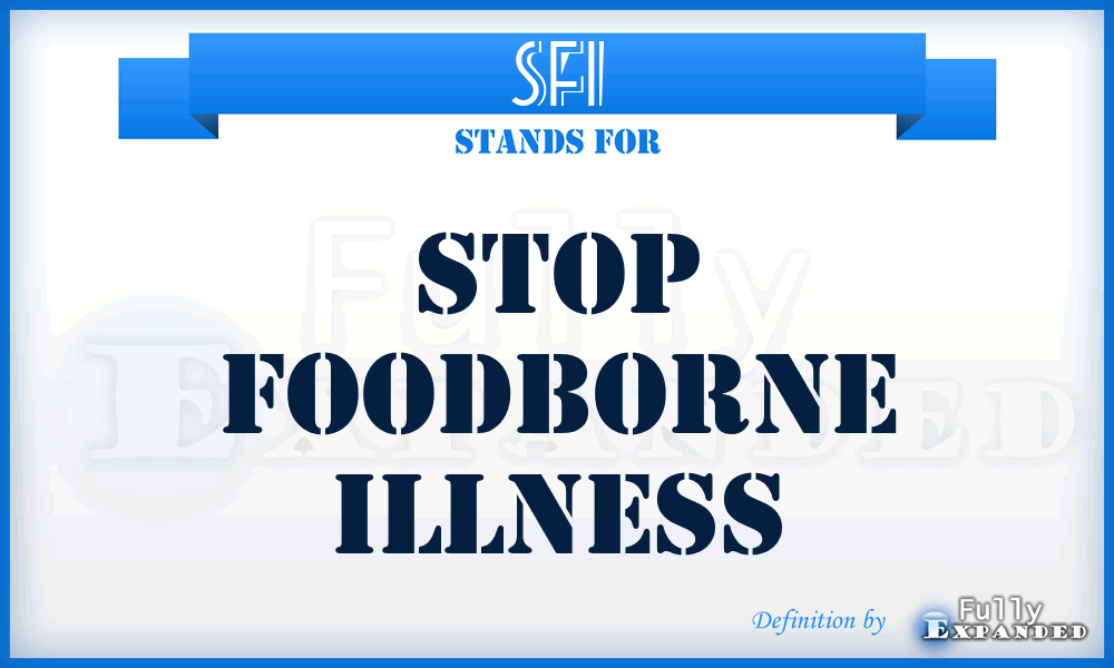 SFI - Stop Foodborne Illness