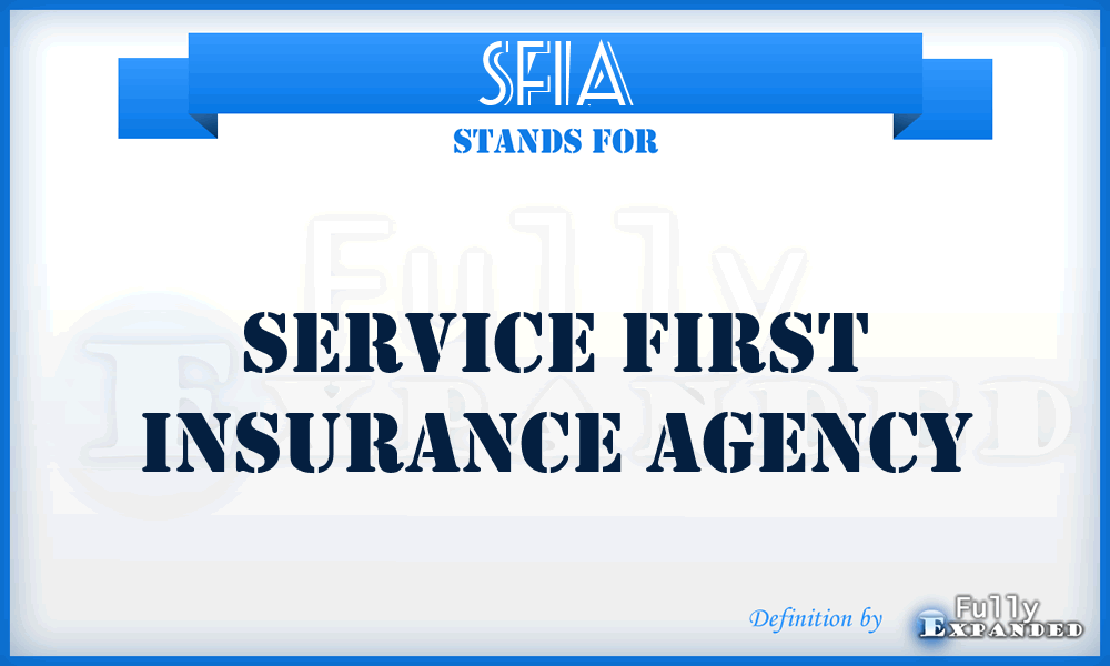 SFIA - Service First Insurance Agency