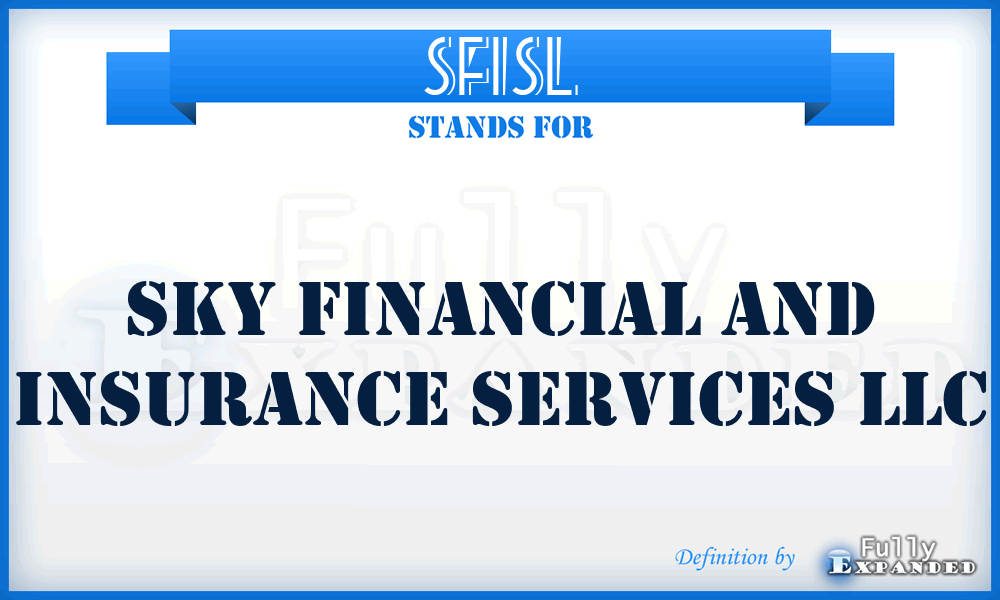 SFISL - Sky Financial and Insurance Services LLC