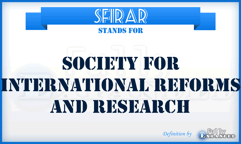 SFIRAR - Society For International Reforms And Research