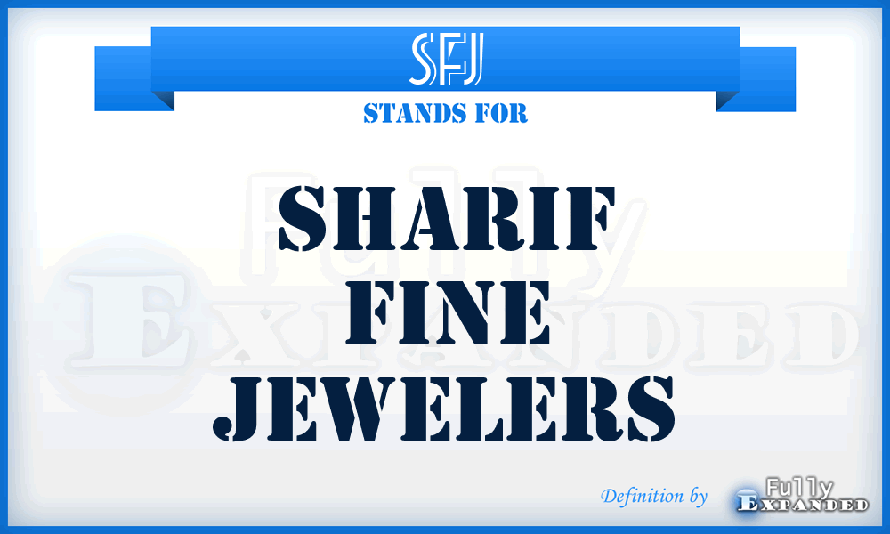 SFJ - Sharif Fine Jewelers