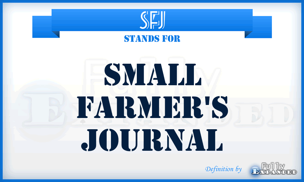 SFJ - Small Farmer's Journal