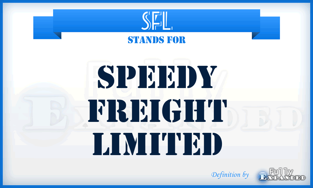 SFL - Speedy Freight Limited