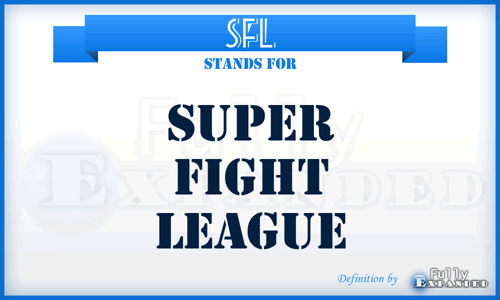 SFL - Super Fight League